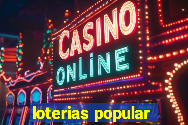 loterias popular